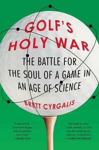Abbildung von: Golf's Holy War - Avid Reader Press