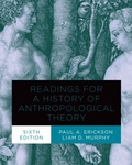 Cover: Readings for a History of Anthropological Theory, Sixth Edition - University of Toronto Press