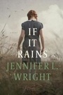 Cover: If It Rains - Tyndale House Publishers