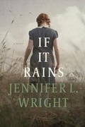 Cover: If It Rains - Tyndale House Publishers