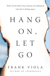 Enlarge image Cover: Hang On, Let Go - Tyndale House Publishers