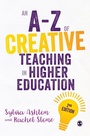 Cover: An A-Z of Creative Teaching in Higher Education - SAGE Publications Ltd