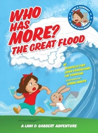 Enlarge image Cover: Who Has More? the Great Flood: a Lani and Rabbert Adventure - University of Hawaii, Curriculum Research & Development Group