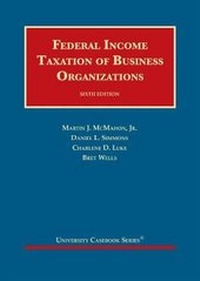 Enlarge image Cover: Federal Income Taxation of Business Organizations - West Academic Press