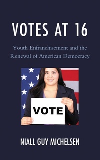 Abbildung von: Votes at 16 - Bloomsbury eBooks US
