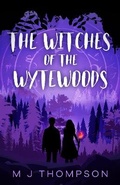 Cover: The Witches of the Wytewoods - M J Thompson