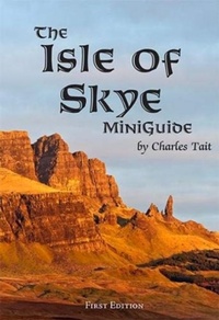 Enlarge image Cover: The Isle of Skye MiniGuide - Charles Tait Photographic