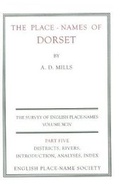 Cover: The Place-Names of Dorset Part 5 - English Place-Name Society