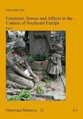 Cover: Emotions, Senses and Affects in the Context of Southeast Europe - Lit Verlag