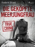 Cover: Die gek&ouml;pfte Meerjungfrau - Saga Egmont