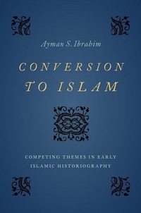 Enlarge image Cover: Conversion to Islam - Oxford University Press Inc