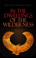 Cover: In the Dwellings of the Wilderness - e-artnow