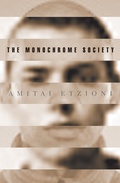 Cover: The Monochrome Society - Princeton University Press