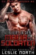 Cover: Verliebt in Den Mafia-Soldaten (Die Sokolov Br&uuml;der, #2) - Die Sokolov Br&uuml;der