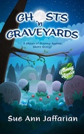 Cover: Ghosts 'n Graveyards (Ghost of Granny Apples Mystery Series) - The Novel RV
