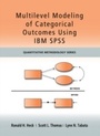 Cover: Multilevel Modeling of Categorical Outcomes Using IBM SPSS - Routledge