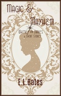 Cover: Magic and Mayhem (Whitney and Davies, #1.5) - Whitney and Davies