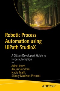 Abbildung von: Robotic Process Automation using UiPath StudioX - Apress