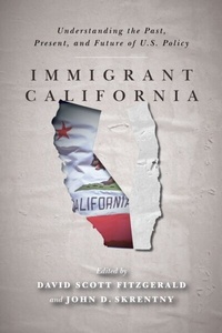 Abbildung von: Immigrant California - Stanford University Press