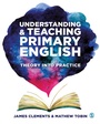 Cover: Understanding and Teaching Primary English - SAGE Publications Ltd