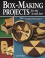 Cover: Box-Making Projects for the Scroll Saw - Fox Chapel Publishing
