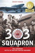 Cover: 303 Squadron - Aquila Polonica