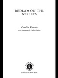 Cover: Bedlam on the Streets - Routledge