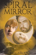 Cover: Spiral Mirror - Page Publishing, Inc.