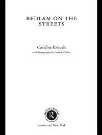 Enlarge image Cover: Bedlam on the Streets - Routledge