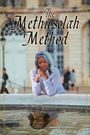 Cover: The Methuselah Method - Page Publishing, Inc.