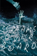 Cover: Screams Overboard - Page Publishing, Inc.