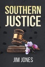 Cover: Southern Justice - Page Publishing, Inc.