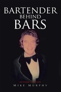 Cover: Bartender Behind Bars - Page Publishing, Inc.