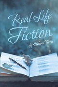 Cover: Real Life Fiction - Page Publishing, Inc.