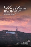 Cover: If Marilyn Had Lived - Page Publishing, Inc.