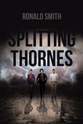Cover: Splitting Thornes - Page Publishing, Inc.
