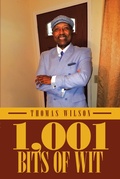 Cover: 1,001 Bits of Wit - Page Publishing, Inc.