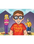 Cover: No, No, Thank You! - Page Publishing, Inc.