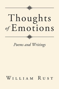 Enlarge image Cover: Thoughts of Emotions - Page Publishing, Inc.