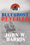Cover: BlueGhost Reveille - Page Publishing, Inc.