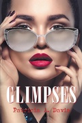 Cover: Glimpses - Page Publishing, Inc.