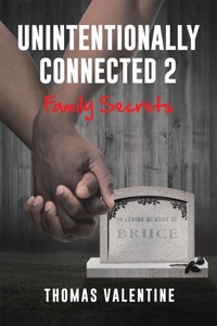 Enlarge image Cover: Unintentionally Connected 2 - Page Publishing, Inc.