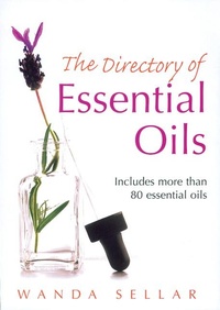 Enlarge image Cover: The Directory of Essential Oils - Vermilion