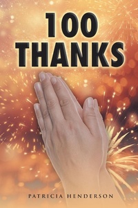 Enlarge image Cover: 100 Thanks - Page Publishing, Inc.