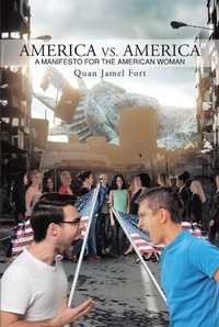 Abbildung von: America vs. America - Page Publishing, Inc.