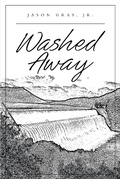 Cover: Washed Away - Page Publishing, Inc.