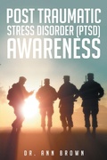 Cover: Post Traumatic Stress Disorder (PTSD) Awareness - Page Publishing, Inc.