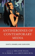 Cover: Antiheroines of Contemporary Media - Lexington Books
