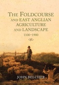 Cover: The Foldcourse and East Anglian Agriculture and Landscape, 1100-1900 - De Gruyter