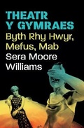 Cover: Theatr Y Gymraes - Cyfres Clasuron Honno